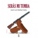 SERAS MI TUMBA