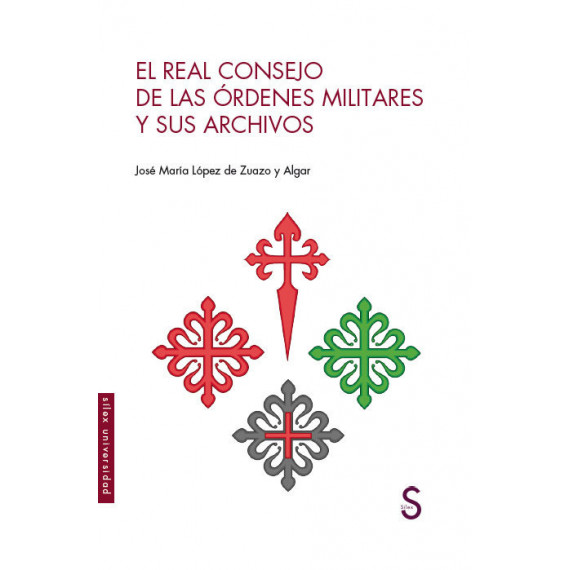 EL REAL CONSEJO DE LA ORDENES MILITARESY SUS ARCHIVOS