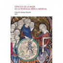 ESPACIOS DE LA MUJER EN LA PENINSULA IBERICA MEDIEVAL