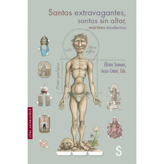 SANTOS EXTRAVAGANTES SANTOS SIN ALTAR