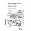 EVOLUCION DE LA INDUSTRIA MILITAR ESPA�OLA