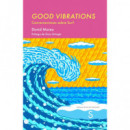 GOOD VIBRATIONS