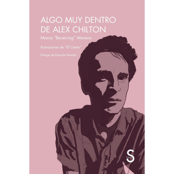 ALGO MUY DENTRO DE ALEX CHILTON