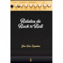 RELATOS DE ROCK�N�ROLL