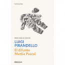 EL DIFUNTO MATTIA PASCAL