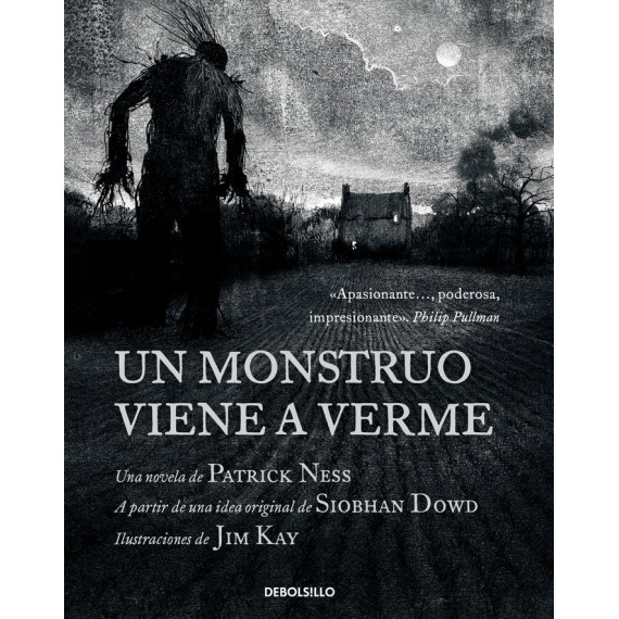 Un monstruo viene a verme