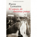 EL ESPEJO DE NUESTRAS PENAS