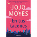 EN TUS TACONES