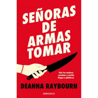 SE�ORAS DE ARMAS TOMAR