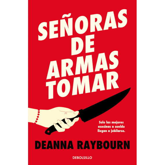 SE�ORAS DE ARMAS TOMAR