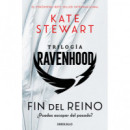 FIN DEL REINO (TRILOGIA RAVENHOOD 3)