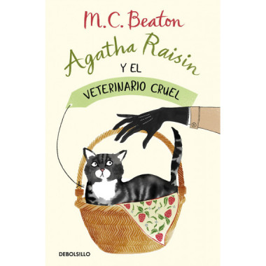 AGATHA RAISIN Y EL VETERINARIO CRUEL (AGATHA RAISIN 2)