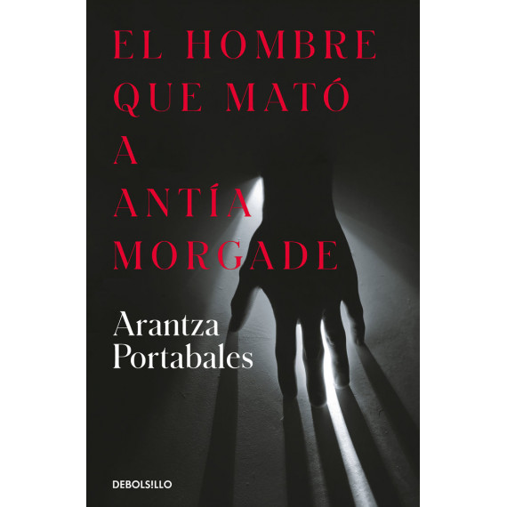 EL HOMBRE QUE MATO A ANTIA MORGADE INSPECTORES ABAD Y BARRO