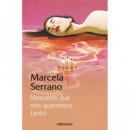 NOSOTRAS QUE NOS QUEREMOS TANTO