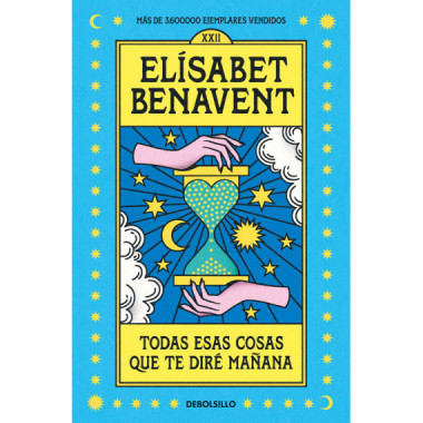 TODAS ESAS COSAS QUE TE DIRE MA�ANA