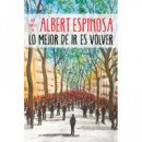 Lo mejor de ir es volver