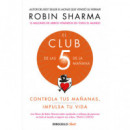 el Club de las 5 de la Ma�ana