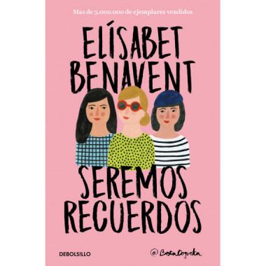 Seremos recuerdos (Canciones y recuerdos 2)