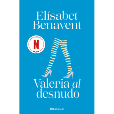 Valeria al desnudo (Saga Valeria 4)