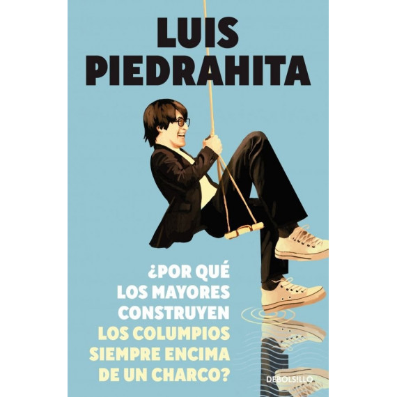 �Por qu� los mayores construyen los columpios siempre encima de un charco?
