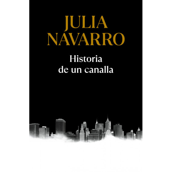 Historia de un canalla