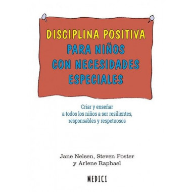 DISCIPLINA POSITIVA PARA NI�OS CON NECESIDADES ESPECIALES