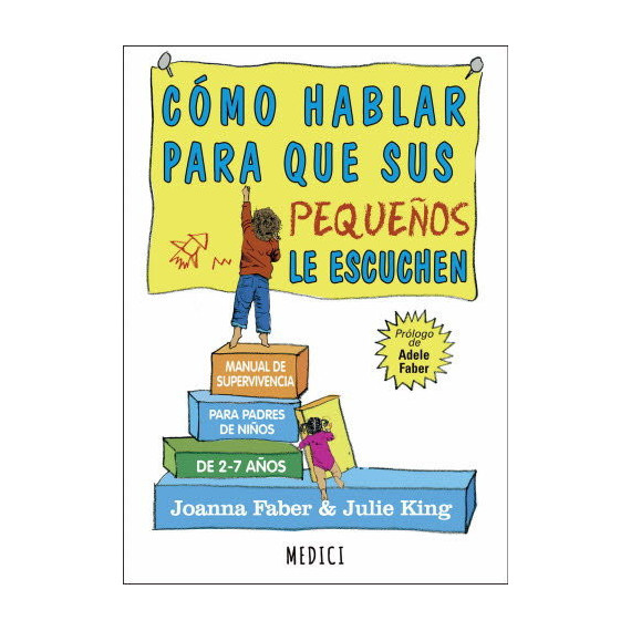 COMO HABLAR PARA QUE SUS PEQUE�OS ESCUCHEN