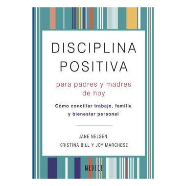 DISCIPLINA POSITIVA PARA PADRES Y MADRES