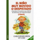 EL NI�O MUY MOVIDO O DESPISTADO, N/ED.