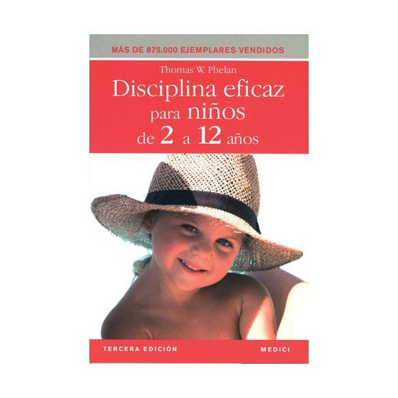 DISCIPLINA EFICAZ PARA NI�OS 2 A 12 A�OS