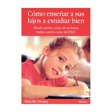 COMO ENSE�AR A SUS HIJOS A ESTUDIAR BIEN