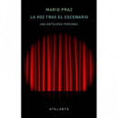 LA VOZ TRAS EL ESCENARIO: UNA ANTOLOGIA PERSONAL