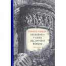 Decandencia y ca�da del Imperio Romano. Tomo I