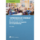 Aprendizaje Visible para Profesores. Colecci�n: Did�ctica y Desarrollo