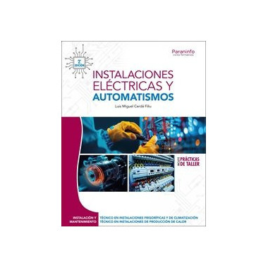 INSTALACIONES ELECTRICAS Y AUTOMATISMOS 2.� EDICION 2025