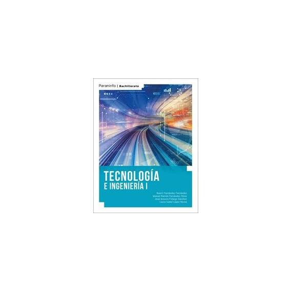 TECNOLOGIA E INGENIERIA I