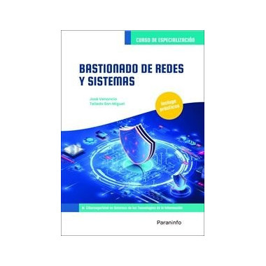 BASTIONADO DE REDES Y SISTEMAS