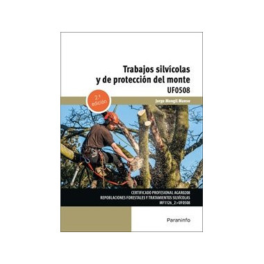 TRABAJOS SILVICOLAS Y DE PROTECCION DEL MONTE