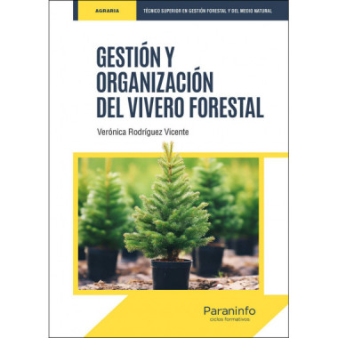 GESTION Y ORGANIZACION DEL VIVERO FORESTAL
