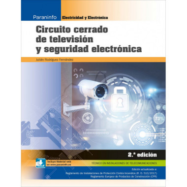 Circuito cerrado de televisi�n y seguridad electr�nica 2.� edici�n