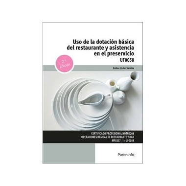 USO DE LA DOTACION BASICA DEL RESTAURANTE Y ASISTENCIA EN E