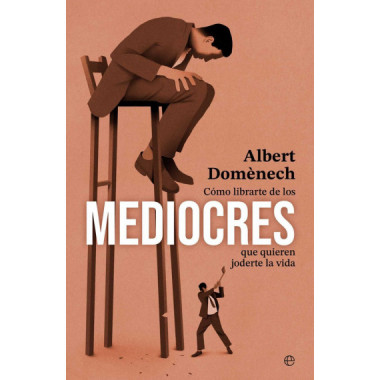 COMO LIBRARTE DE LOS MEDIOCRES QUE QUIER