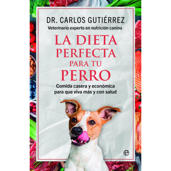 LA DIETA PERFECTA PARA TU PERRO
