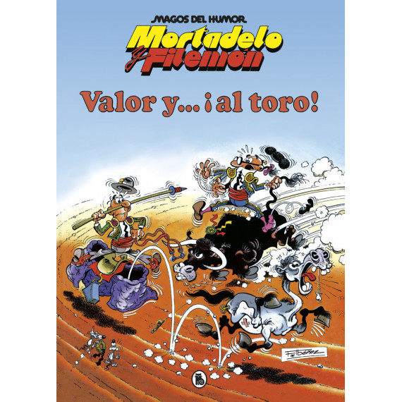 VALOR Y... �AL TORO! (MAGOS DEL HUMOR 5)