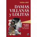 VILLANAS, DAMAS Y LOLITAS
