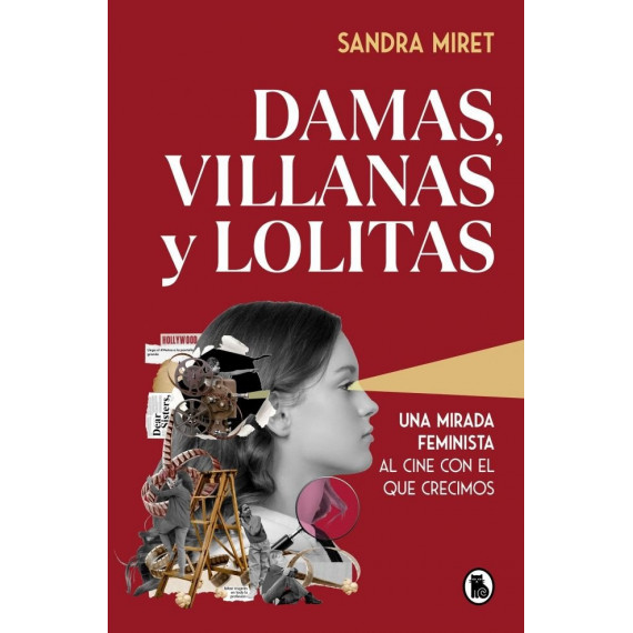 VILLANAS, DAMAS Y LOLITAS