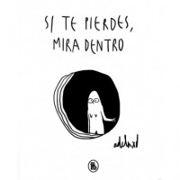 Si te pierdes, mira dentro