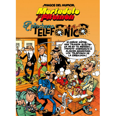MORTADELO Y FILEMON. EL PINCHAZO TELEFONICO