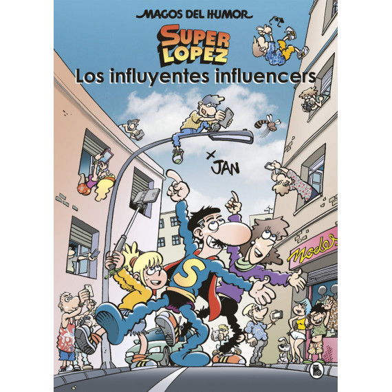 Los influyentes influencers (Magos del Humor Superl�pez 207)