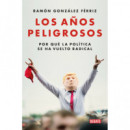 LOS A�OS PELIGROSOS